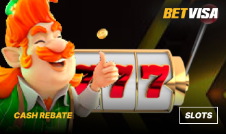 BetVisa Cash Rebate on Slots